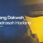 info peluang dakwah di madrasah hadana